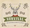 Lust auf Advent - Survival - Der Männer-Advents-Kalender