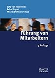Führung von Mitarbeitern: Handbuch für erfolgreiches Personalmanagement