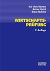 Wirtschaftsprรผfung: Grundlagen des betriebswirtschaftlichen Prรผfungswesens nach nationalen und internationalen Normen