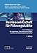 Betriebswirtschaft für Führungskräfte: Eine Einführung für Ingenieure, Naturwissenschaftler, Juristen und Geisteswissenschaftler