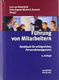 Führung von Mitarbeitern: Handbuch für erfolgreiches Personalmanagement