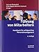 Führung von Mitarbeitern: Handbuch für erfolgreiches Personalmanagement