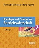 Grundlagen und Probleme der Betriebswirtschaft