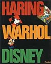 Keith Haring, Andy Warhol, and Walt Disney