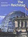 The Reichstag: Sir Norman Foster's Parliament Building (Architecture)