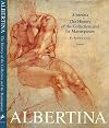 Albertina: The History of the Collection and Its Masterpieces