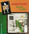 Joseph Cornell : Secrets in a box