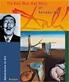 The mad, mad, mad world of Salvador Dali