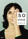 Sophie Calle: Did You See Me?