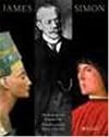 James Simon : Philantrop und Kunstm채zen = philanthropist and patron of the arts