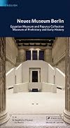 Neues Museum Berlin : Egyptian Museum and Papyrus Collection : Museum of Prehistory and Early History