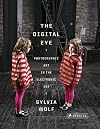 The Digital Eye: Photographic Art in the Electronic Age