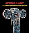 African Art: A Century At The Brooklyn Museum