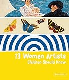 13 Women Artists Children Should Know