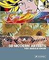 50 Modern Artists You Should Know