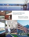 Network Living: Architecture for All Generations