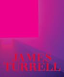 James Turrell A Retrospective
