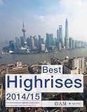 Best Highrises 2014 The International Highrise Award