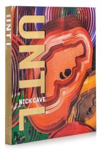 Nick Cave: Until book cover