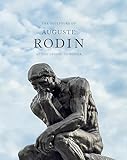 The Sculpture of Auguste Rodin at the Legion of Honor
