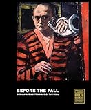Before the Fall: German and Austrian Art in the 1930s