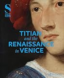 Titian And The Renaissance In Venice
