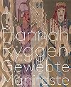 Hannah Ryggen: Gewebte Manifeste