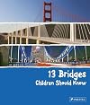 13 Bridges Children Should Know