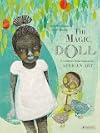 The Magic Doll: A Children's Book Inspired by African Art (Children's Books Inspired by Famous Artworks)