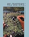 RE/SISTERS: A Lens on Gender and Ecology
