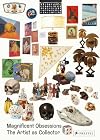 Magnificent Obsessions: The Artist as Collector