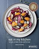 Eat In My Kitchen To Cook To Bake To Eat And To Treat