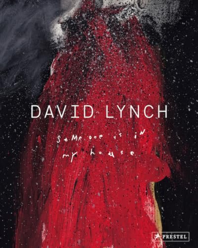David Lynch: Someone is in My House book cover