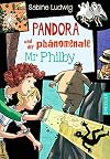 Pandora und der phänomenale Mr Philby