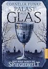Palast aus Glas: Eine Reise durch die Spiegelwelt