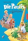 Die Paulis in Tatukaland