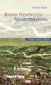 Kleine Geschichte Niederbayerns