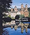 Die Abteikirche Maria Laach : Geschichte - Architektur - Kunst - Bedeutung
