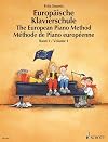 The European Piano Method - Volume 1: German/French/English Book with Online Audio