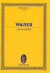 Wagner : The Valkyrie [score : study] {Eulenburg 0908}