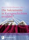 Die Sakramente in Kurzgeschichten erzählen