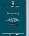 Recueil du Fay: Die Briefsammlung des Claude de Neufchâtel zur Geschichte Karls des Kühnen 1474-1477 (1505)