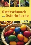 Osterschmuck und Osterbräuche