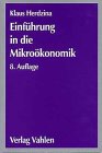 Einführung in die Mikroökonomik