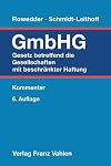 Gesetz betreffend die Gesellschaften mit beschränkter Haftung: Kommentar