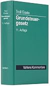 Grundsteuergesetz: mit Nebengesetzen, Richtlinien und Verwaltungsanweisungen sowie Mustersatzung und Rechtsprechungsanhang zur Zweitwohnungssteuer