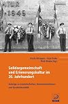 Solidargemeinschaft und Erinnerungskultur: Beiträge zu Gewerkschaften, Nationalsozialismus und Geschichtspolitik