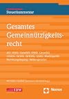 Gesamtes Gemeinnützigkeitsrecht, 2. Auflage: AO, StG, GewStG, EStG, UmwStG, ErbStG, GrStG, GrEStG, UStG, MwStSystRL, Rechnungslegung, Nebengesetze