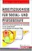Arbeitszeugnisse für Sozial- und Pflegeberufe