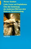 Liebe, Luxus und Kapitalismus